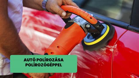 Autó polírozása