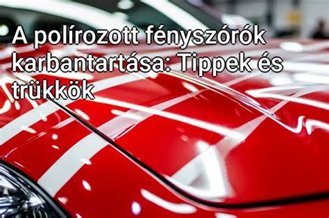 Fényszóró karbantartása