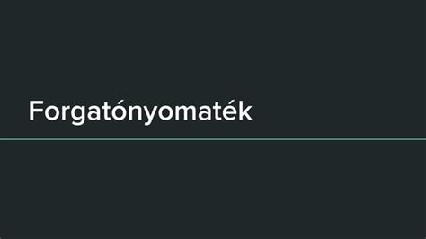 Forgatónyomaték