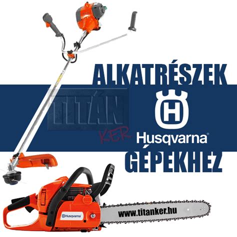 Husqvarna láncfűrész alkatrészek