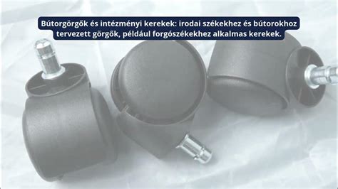 Különböző méretű és súlyú görgők