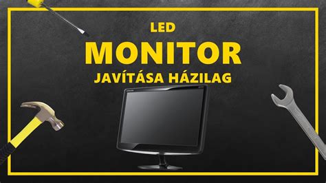 LCD Monitor Javítása