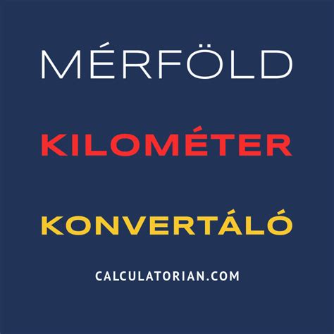 Mérföld - Kilométer
