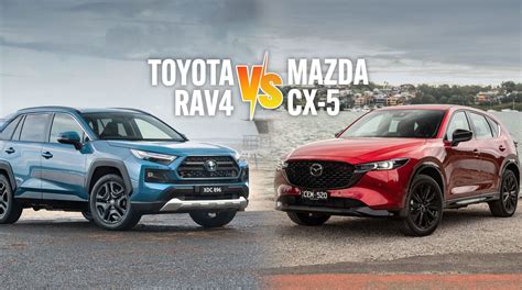 Mazda CX-5 vs Toyota RAV4