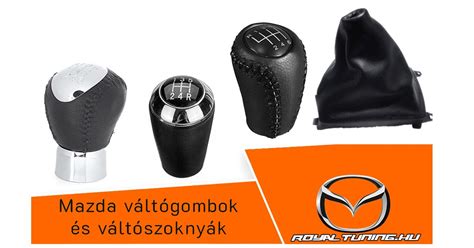Mazda váltógomb cseréje