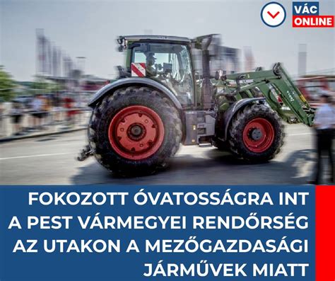 Mezőgazdasági járművek a közúton