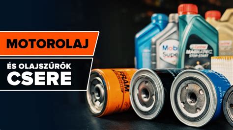 Motorolaj és olajszűrő