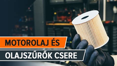 Olajszűrő csere