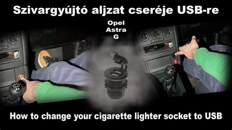 Opel Zafira szivargyújtó