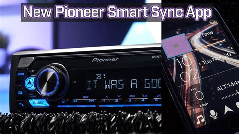 Pioneer Smart Sync App