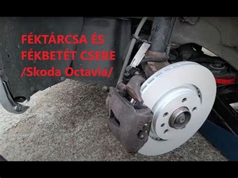 Skoda Octavia féktárcsa és dobfék