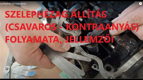 Szelephézag beállítás