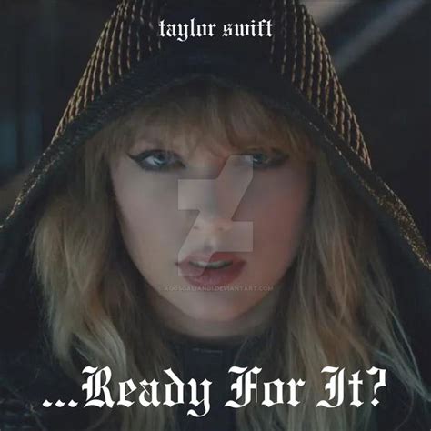 Taylor Swift Ready For It