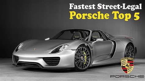 Top 5 Fastest Porsches